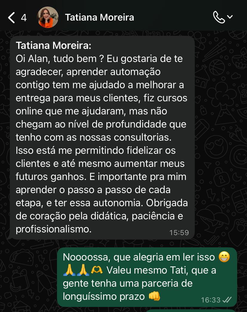 Depoimento Tatiana Moreira — aprendeu automação e melhorou a entrega aos clientes